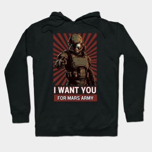 I Want You For Mars Army - MCRN - Sci Fi Hoodie